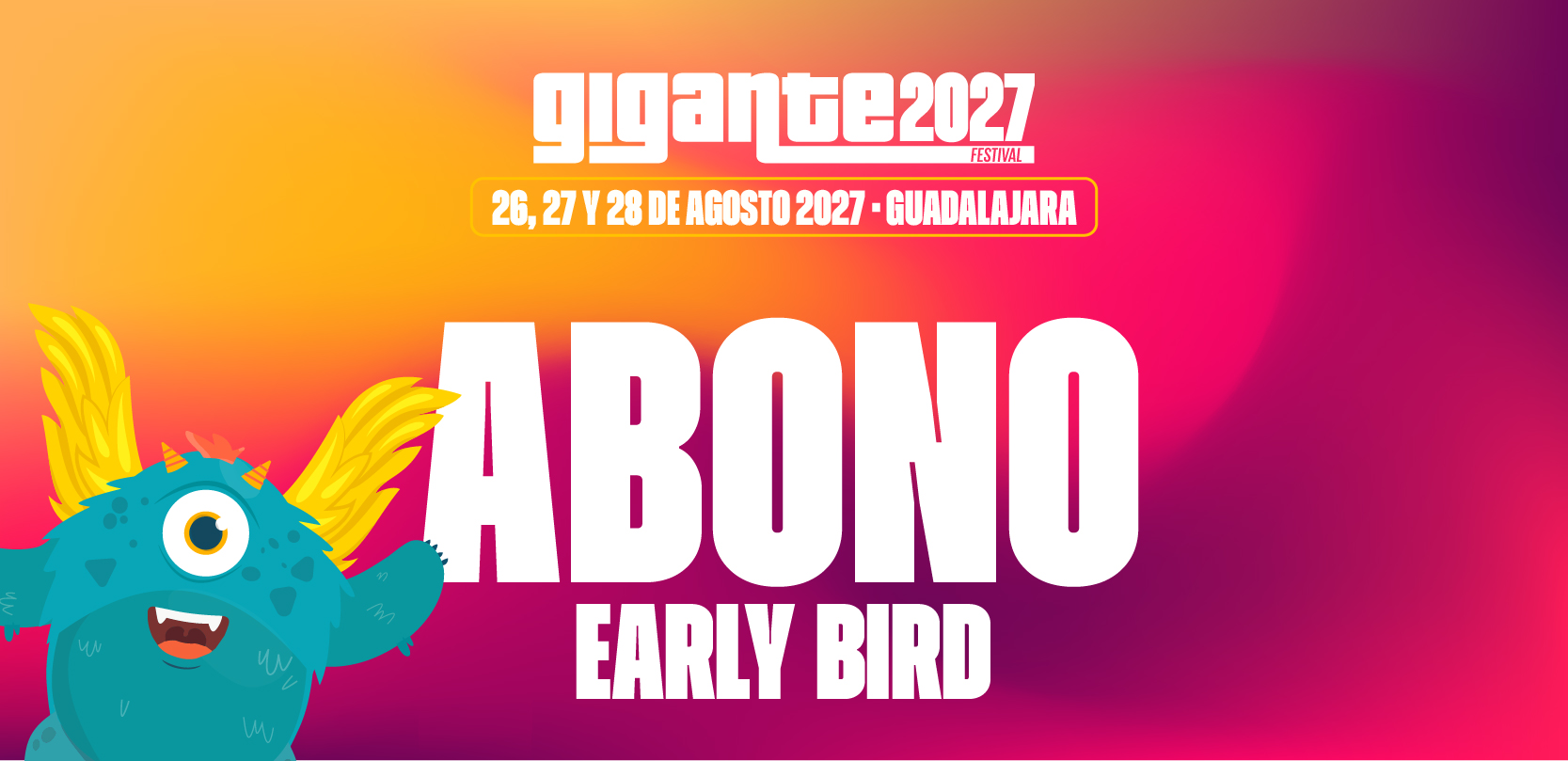 FESTIVAL GIGANTE 2027